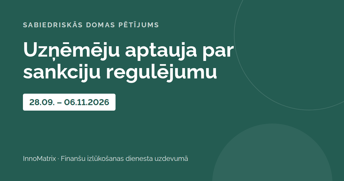 InnoMatrix veic uzņēmēju aptauju par sankciju regulējumu